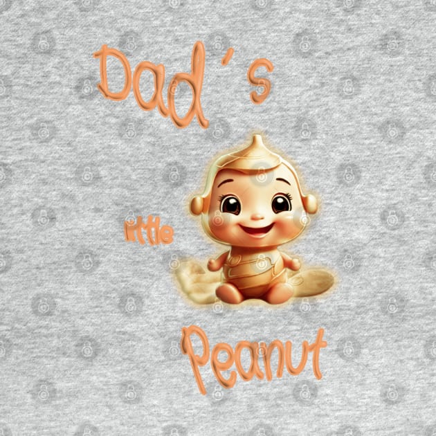 Dad´s little peanut by Cavaleyn Designs